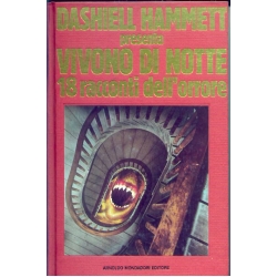 Dashiell Hammett - Vivono di notte 18 racconti dell'orrore